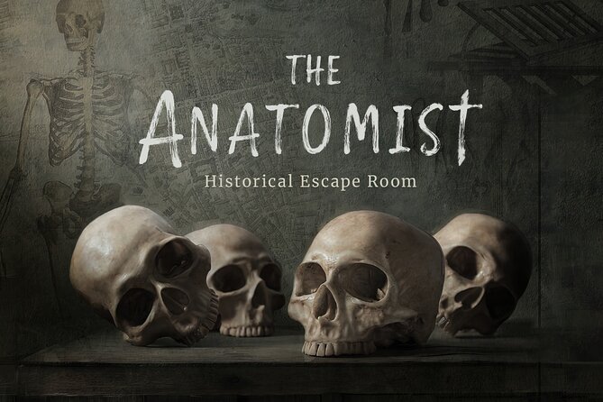 The Anatomist - Award Winning Historical Escape Room Experience - Key highlights before you book
